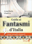 guida_ai_fantasmi_d_italia_annamaria_ghedina