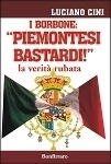 i borbone piemontesi bastardi luciano cini