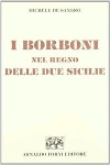 i borboni nel regno delle due sicilie michele de sangro