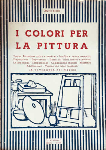 I COLORI PER LA PITTURA - Anto Ricci