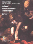 PINACOTECA PROVINCIALE DI SALERNO. I dipinti dal Quattrocento al Settecento - Mario Alberto Pavone, M. Romito