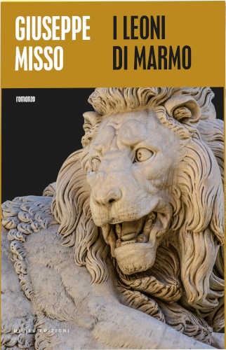 I LEONI DI MARMO - Giuseppe Misso