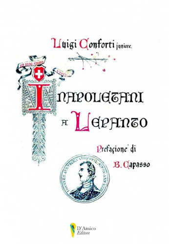 I NAPOLETANI A LEPANTO - Luigi Conforti