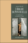 I ROGHI DI PONTICELLI. La "questione rom" in un quartiere di Napoli - Antonio Borrelli