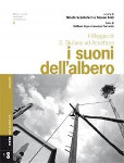 I SUONI DELL'ALBERO. Il Maggio di San Giuliano ad Accettura. Libro + 2 cd - Nicola Scaldaferri, Steven Feld