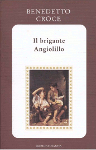 il brigante angiolillo benedetto croce