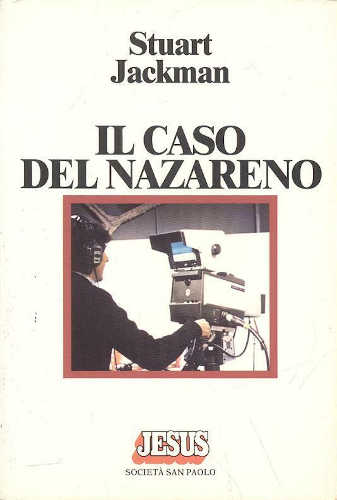 IL CASO DEL NAZARENO - Stuart Jackman IL CASO DEL NAZARENO - Stuart Jackman