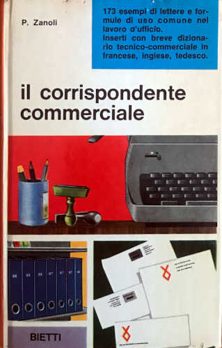 IL CORRISPONDENTE COMMERCIALE - P. Zanoli