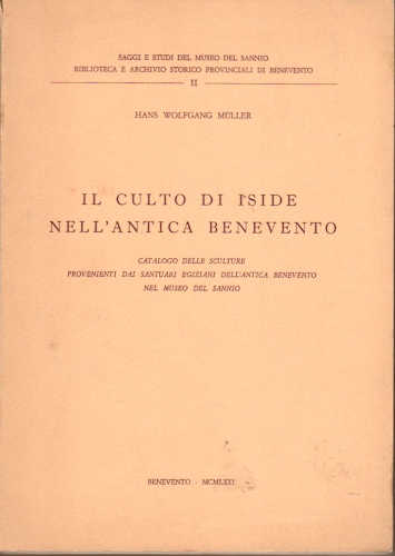 IL CULTO DI ISIDE NELL'ANTICA BENEVENTO - Hans Wolfgang Müller