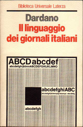 IL LINGUAGGIO DEI GIORNALI ITALIANI - Maurizio Dardano IL LINGUAGGIO DEI GIORNALI ITALIANI - Maurizio Dardano