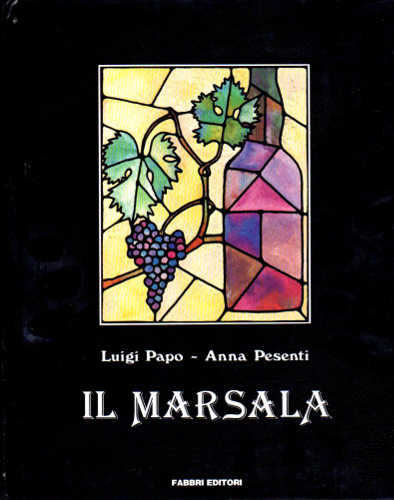 IL MARSALA - Luigi Papo, Anna Pesenti IL MARSALA - Luigi Papo, Anna Pesenti