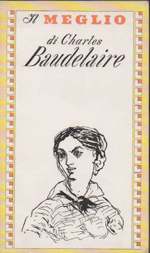 IL MEGLIO DI CHARLES BAUDELAIRE - Henry Furst IL MEGLIO DI CHARLES BAUDELAIRE - Henry Furst