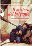 il mistero del brigante gianni custodero