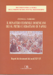 IL MONASTERO FEMMINILE DOMENICANO DEI SS. PIETRO E SEBASTIANO DI NAPOLI - Antonella Ambrosio