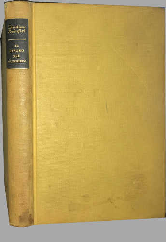 IL RIPOSO DEL GUERRIERO - Christiane Rochefort IL RIPOSO DEL GUERRIERO - Christiane Rochefort