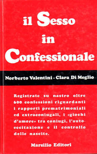 IL SESSO IN CONFESSIONALE - Norberto Valentini, Clara Di Meglio