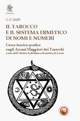 il tarocco e il sistema ermetico di nomi e numeri zain