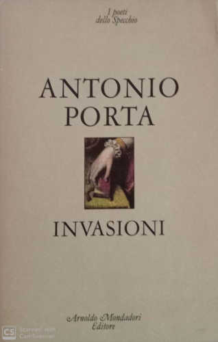 INVASIONI (1980 - 1983) - Antonio Porta