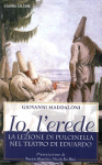 IO, L'EREDE. La Lezione di Pulcinella nel Teatro di Eduardo - Giovanni Maddaloni IO, L'EREDE. La Lezione di Pulcinella nel Teatro di Eduardo - Giovanni Maddaloni