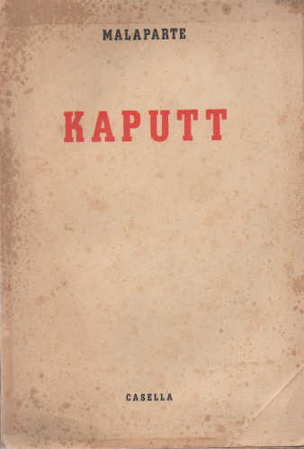 KAPUTT - Curzio Malaparte KAPUTT - Curzio Malaparte