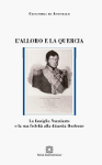 l alloro e la quercia gianandrea de antonellis l alloro e la quercia gianandrea de antonellis