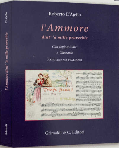 L'AMMORE DINT'A MILLE PRUVERBIE - Roberto D'Ajello