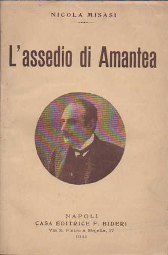 L'ASSEDIO DI AMANTEA - Nicola Misasi. Volume I