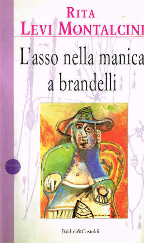 L'ASSO NELLA MANICA A BRANDELLI - Rita Levi Montalcini