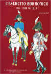 l esercito borbonico dal 1789 al 1815 boeri crociani