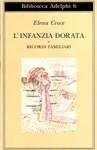 L'INFANZIA DORATA e ricordi familiari - Elena Croce