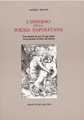 L'INFERNO DELLA POESIA NAPOLETANA - Angelo Manna