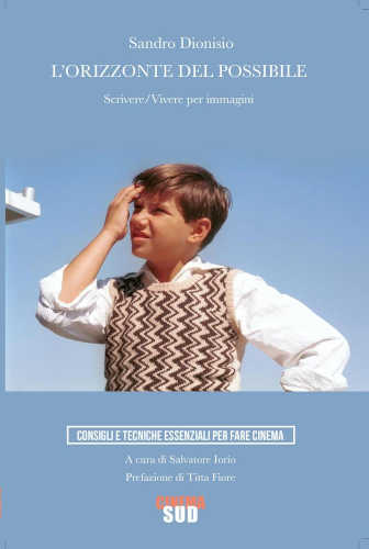 L'ORIZZONTE DEL POSSIBILE - Salvatore Dionisio L'ORIZZONTE DEL POSSIBILE - Salvatore Dionisio