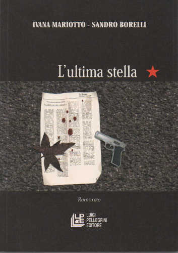 L'ULTIMA STELLA - Ivana Mariotto, Sandro Borelli L'ULTIMA STELLA - Ivana Mariotto, Sandro Borelli