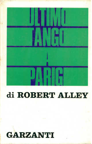 L'ULTIMO TANGO A PARIGI - Robert Alley