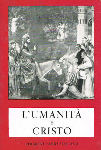 L'UMANITÀ E CRISTO - AA.VV. L'UMANITÀ E CRISTO - AA.VV.