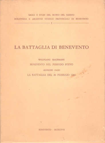 LA BATTAGLIA DI BENEVENTO - Wolfgang Hagemann, Alfredo Zazo LA BATTAGLIA DI BENEVENTO - Wolfgang Hagemann, Alfredo Zazo