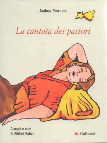 LA CANTATA DEI PASTORI - Andrea Perrucci LA CANTATA DEI PASTORI - Andrea Perrucci