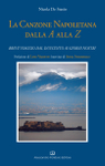la canzone napoletana dalla a alla z nicola de stasio la canzone napoletana dalla a alla z nicola de stasio