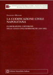 la codificazione civile napoletana francesco masciari la codificazione civile napoletana francesco masciari