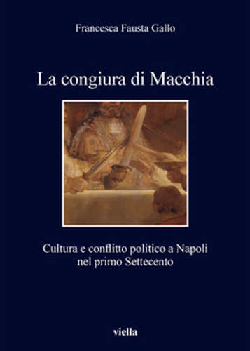 la congiura di macchia francesca fausta gallo la congiura di macchia francesca fausta gallo