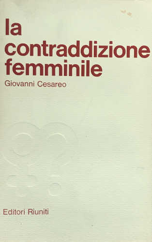 LA CONTRADDIZIONE FEMMINILE - Giovanni Cesareo