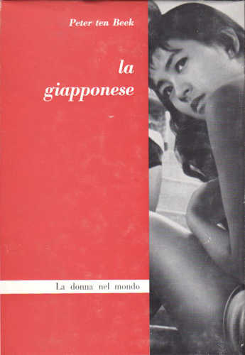 LA DONNA NEL MONDO. La giapponese - Peter Ten Beek LA DONNA NEL MONDO. La giapponese - Peter Ten Beek