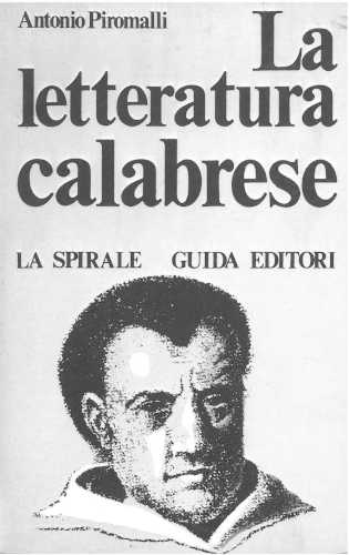 LA LETTERATURA CALABRESE - Antonio Piromalli LA LETTERATURA CALABRESE - Antonio Piromalli