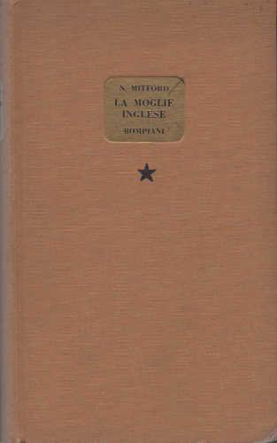 LA MOGLIE INGLESE – Nancy Mitford LA MOGLIE INGLESE – Nancy Mitford