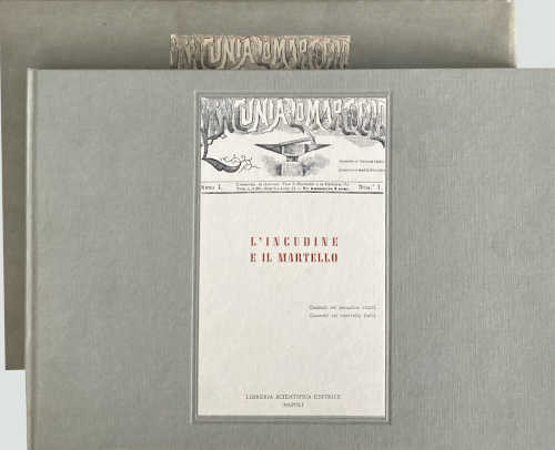 L'INCUDINE E IL MARTELLO (L'incunia e lo martiello). Rivista satirica dialettale borbonica. 1868 - Francesco Giambone (poi Salvatore De Pietro)