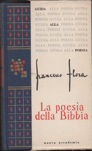 LA POESIA DELLA BIBBIA - Francesco Flora