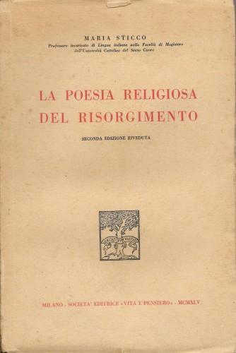 LA POESIA RELIGIOSA DEL RISORGIMENTO - Maria Sticco LA POESIA RELIGIOSA DEL RISORGIMENTO - Maria Sticco