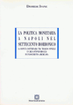 la politica monetaria a napoli nel settecento borbonico diomede ivone