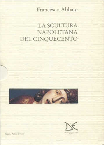 la_scultura_napoletana_del_cinquecento_francesco_abbate la_scultura_napoletana_del_cinquecento_francesco_abbate