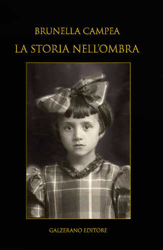 LA STORIA NELL'OMBRA - Brunella Campea LA STORIA NELL'OMBRA - Brunella Campea